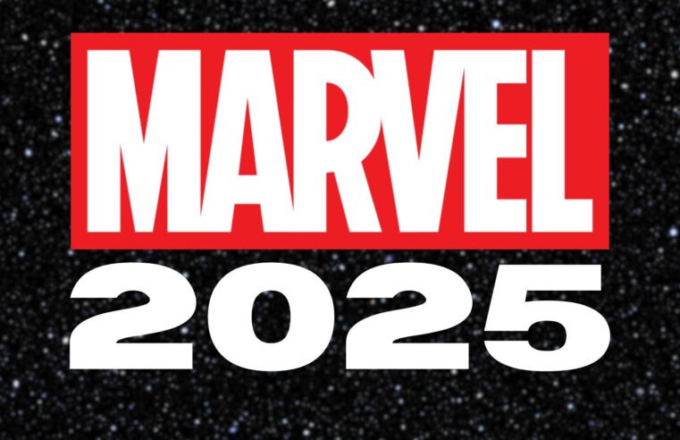 Filmes da Marvel em 2025: O que esperar do MCU
