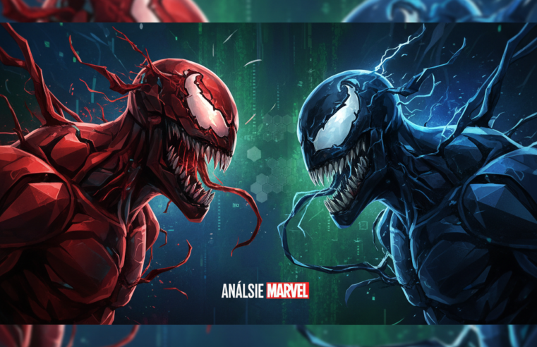 Análise Marvel: A Dinâmica de Venom e Carnificina no Universo